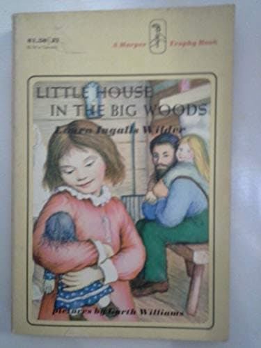 Book cover for Little House in the Big Woods by Laura Ingalls Wilder