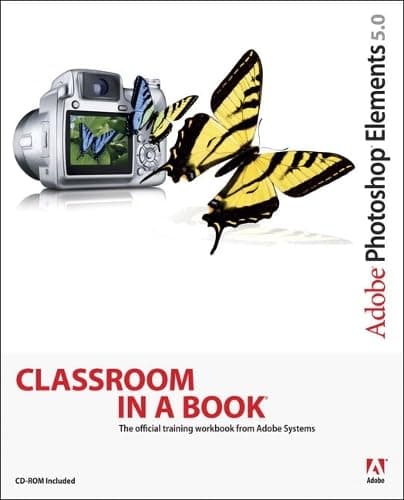 Book cover for Adobe Photoshop Elements 5.0: Classroom in a Book by Adobe Creative Team