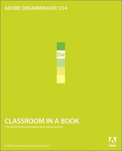 Adobe Dreamweaver Cs4 Classroom in a Book: The Official Training Workbook from Adobe Systems