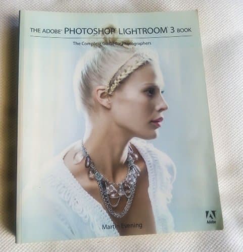 Book cover for The Adobe Photoshop Lightroom 3 Book: The Complete Guide for Photographers by Martin Evening