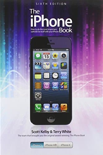 Book cover for The Iphone Book: Covers Iphone 5, Iphone 4s, and Iphone 4 by Kelby, Scott