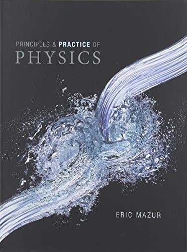 Book cover for Practice of Physics: Practice of Physics, Chapters 1-34 (Integrated Component) Integrated Component Chapters 1-34 by Eric Mazur