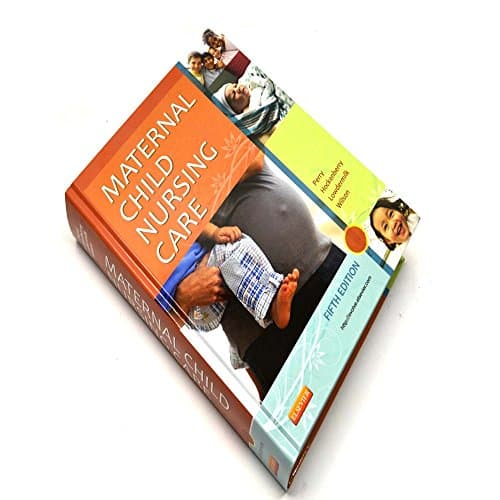 Book cover for Maternal Child Nursing Care, 5e 5th Edition by Perry RN PhD FAAN, Shannon E., Hockenberry PhD RN PNP-BC (2013) Hardcover (Wong, Maternal Child Nursing Care) by Perry RN  PhD  FAAN, Shannon E.