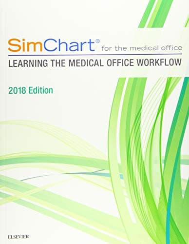 Book cover for SimChart for the Medical Office: Learning The Medical Office Workflow - 2018 Edition by Elsevier Inc