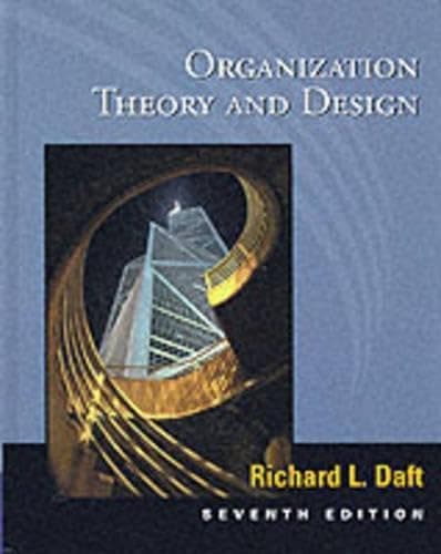 Book cover for Organization Theory and Design by Daft, Richard L.