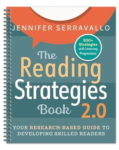 Book cover for The Reading Strategies Book 2.0 (Spiral): Your Research-Based Guide to Developing Skilled Readers by Serravallo, Jennifer
