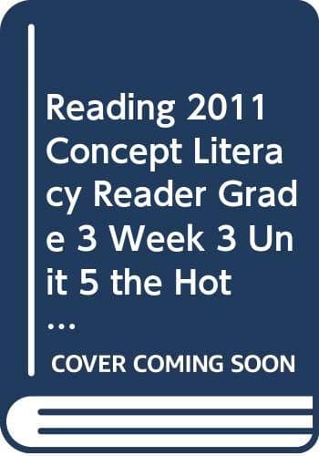 READING 2011 CONCEPT LITERACY READER GRADE 3 WEEK 3 UNIT 5 THE HOT DESERT