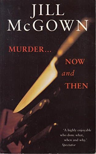 Murder... Now and Then
