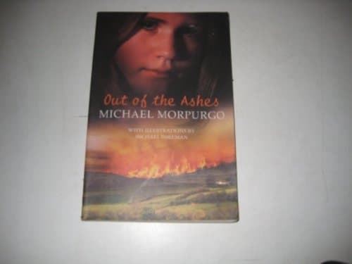 Book cover for Out of the Ashes by Morpurgo M.B.E., Michael