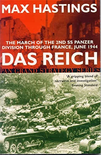 Book cover for Das Reich : The March of the 2nd Panzer Division Through France, 1944 by Max Hastings