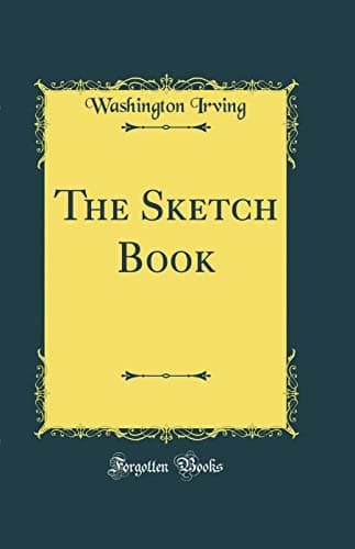 Book cover for The Sketch Book (Classic Reprint) by Washington Irving