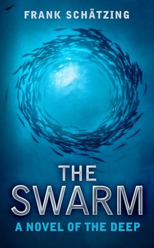 Book cover for The Swarm by Frank Schätzing