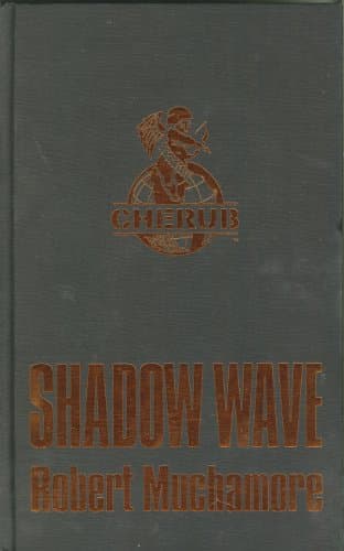 Book cover for Shadow Wave (CHERUB) by Muchamore, Robert