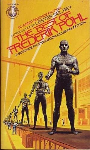Book cover for The Best of Frederik Pohl by Frederik Pohl