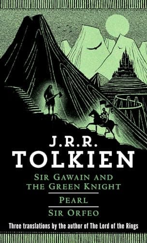 Book cover for Sir Gawain and the Green Knight; Pearl; [and] Sir Orfeo by J.R.R. Tolkien