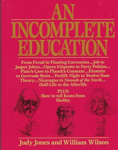 An Incomplete Education