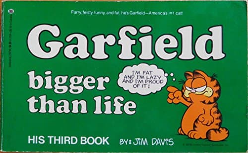 Book cover for Garfield Bigger Than Life: His Third Book by DAVIS, JIM