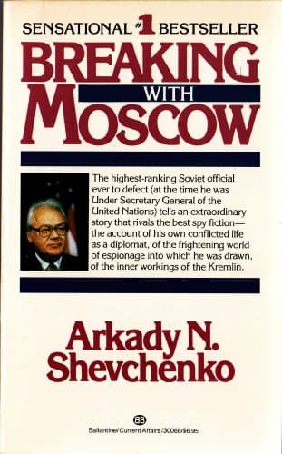 Book cover for Breaking with Moscow by Shevchenko, Arkady N.