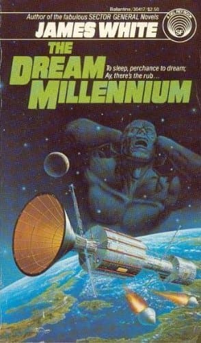 Book cover for The Dream Millennium by James White