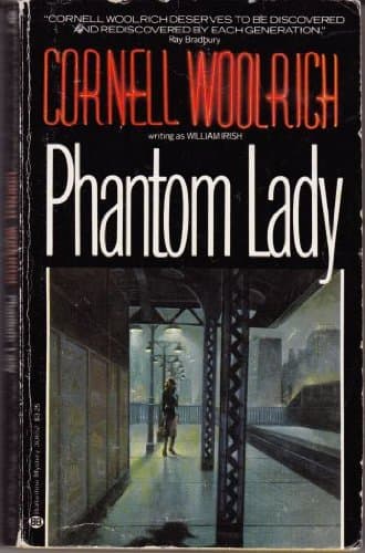 Book cover for PHANTOM LADY by Woolrich, Cornell