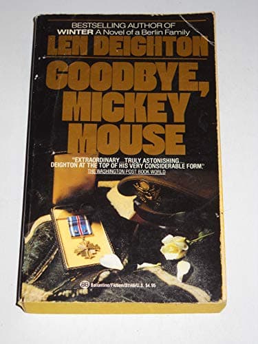 Book cover for Goodbye Mickey Mouse by Deighton, Len