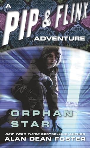 Book cover for Orphan Star (Adventures of Pip & Flinx) by Foster, Alan Dean