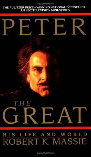 Book cover for Peter the Great: His Life and World by Massie, Robert K.
