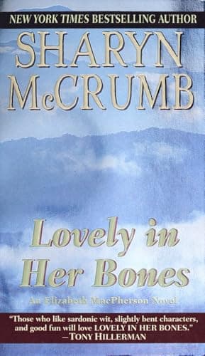 Book cover for Lovely in Her Bones (Elizabeth MacPherson) by Sharyn McCrumb