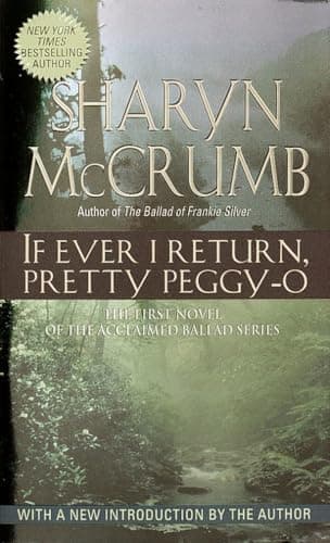 Book cover for If Ever I Return, Pretty Peggy-O by Sharyn McCrumb