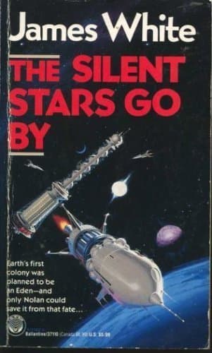 Book cover for The Silent Stars Go By by White, James