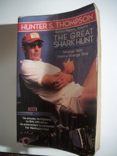 Book cover for Great Shark Hunt (Gonzo Papers) by Thompson, Hunter S.