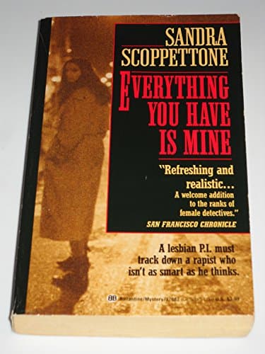 Book cover for Everything You Have Is Mine by Scoppettone, Sandra