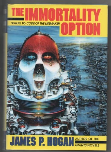 Book cover for The Immortality Option by Hogan, James P.