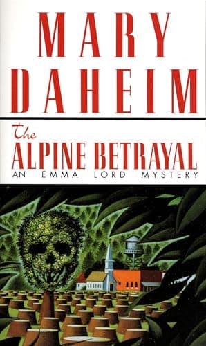 Book cover for The Alpine Betrayal: An Emma Lord Mystery by Daheim, Mary