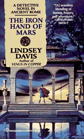 Book cover for The Iron Hand of Mars: A Marcus Didius Falco Mystery by Davis, Lindsey