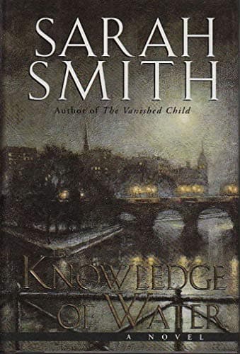 Book cover for The Knowledge of Water by Smith, Sarah
