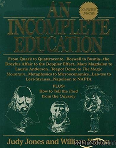 Book cover for An Incomplete Education, Revised Edition by Jones, Judy