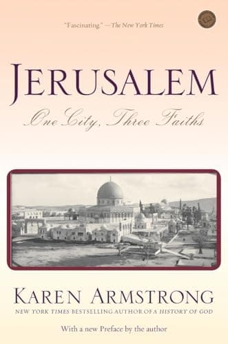 Book cover for Jerusalem: One City, Three Faiths by Karen Armstrong (1997-04-29) by Armstrong, Karen