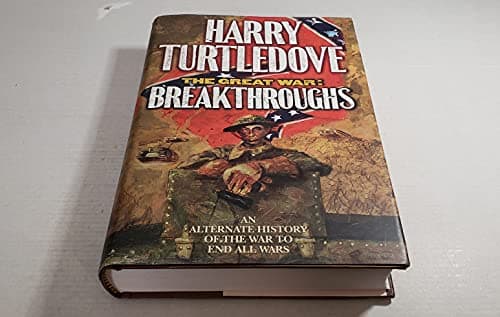 Book cover for Breakthroughs (The Great War, Book 3) by Turtledove, Harry