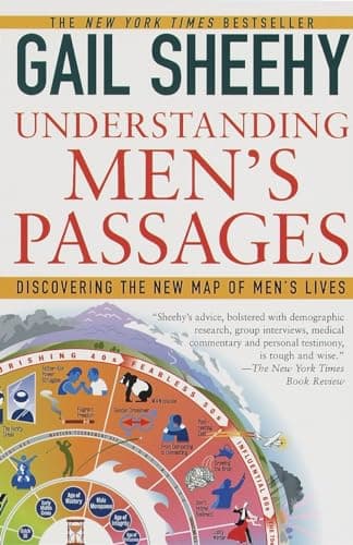 Book cover for Understanding Men's Passages: Discovering the New Map of Men's Lives by Sheehy, Gail