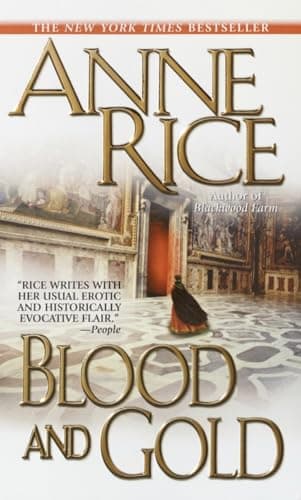 Book cover for Blood and Gold (Vampire Chronicles) by Rice, Anne