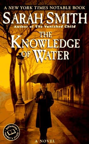 Book cover for Knowledge of Water (Ballantine Reader's Circle) by Smith, Sarah