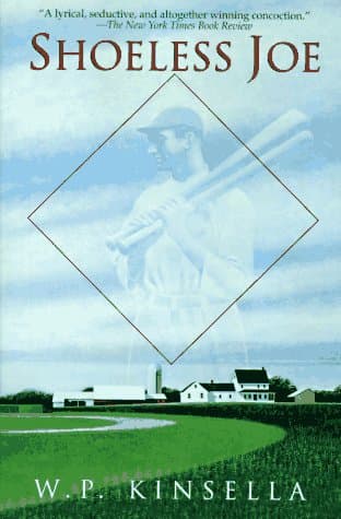 Book cover for Shoeless Joe by Kinsella, W.P.