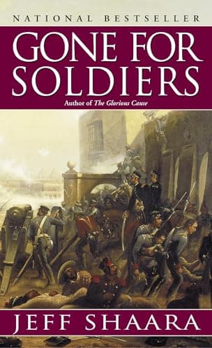 Book cover for Gone For Soldiers by Jeff Shaara