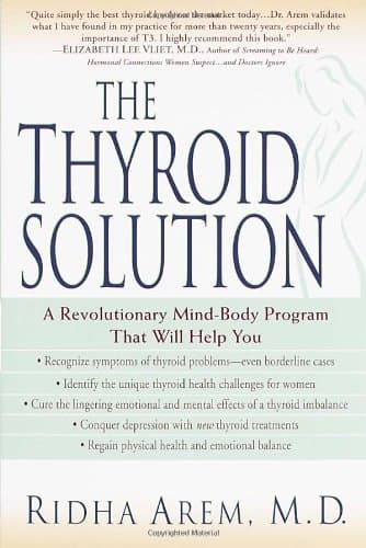 Book cover for The Thyroid Solution: A Revolutionary Mind-Body Program That Will Help You by Arem Ridha