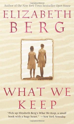Book cover for What We Keep by Elizabeth Berg