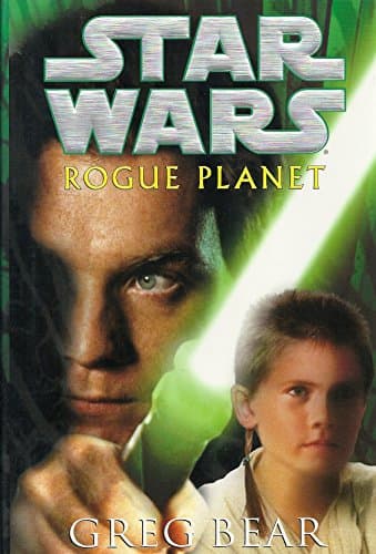 Book cover for Rogue Planet (Star Wars) by Bear, Greg