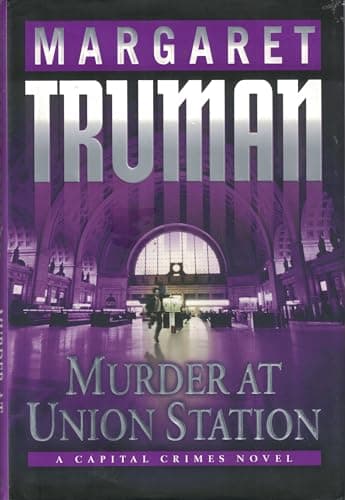 Book cover for Murder at Union Station (Capital Crimes) by Truman, Margaret