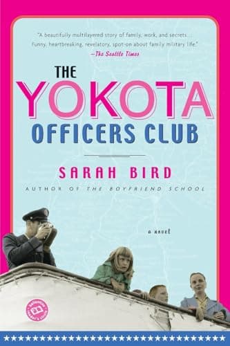 Book cover for The Yokota Officers Club: A Novel (Ballantine Reader's Circle) by Bird, Sarah