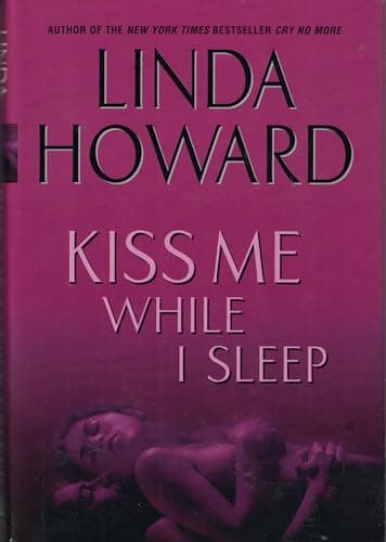 Book cover for Kiss Me While I Sleep by Howard, Linda